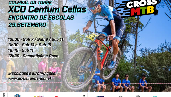 Troféu CROSS MTB #5 - XCO Centum Cellas e Encontro de Escolas